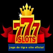 jogo do tigre site oficial